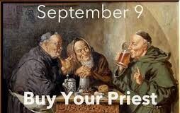 September 9: Today Is ‘International Buy A Priest A Drink Day’