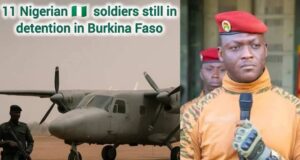 11 Nigerian Soldiers Remain In Burkina Faso Custody For Sixth Day As Talks Drag On